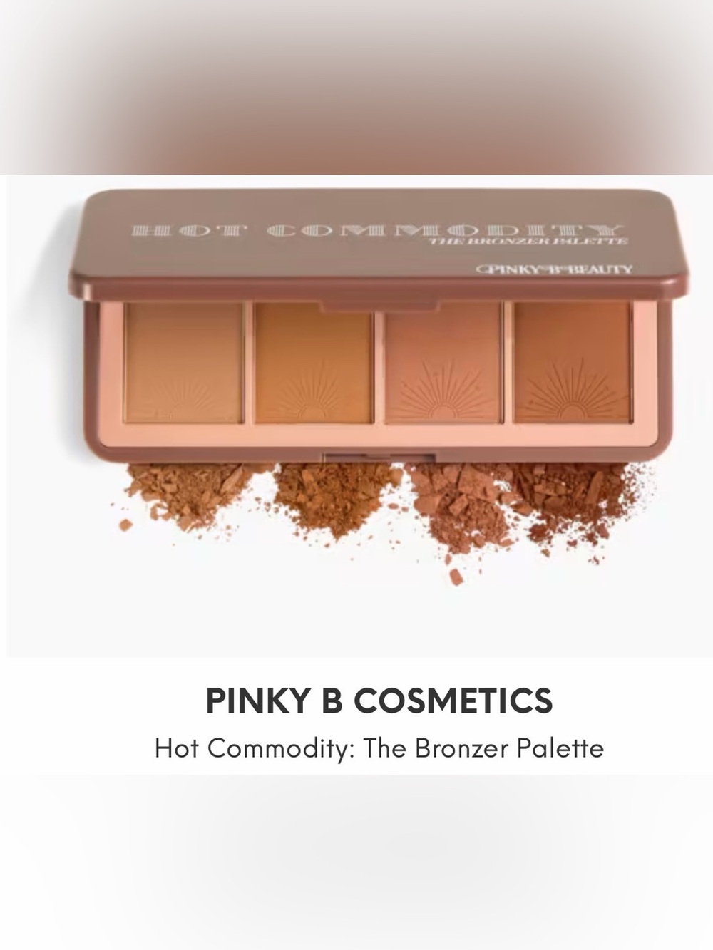 NWTPINKY B COSMETICS Hot Commodity: The Bronzer Palette, Full Size (14 g)